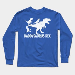 Daddysaurus Rex Long Sleeve T-Shirt